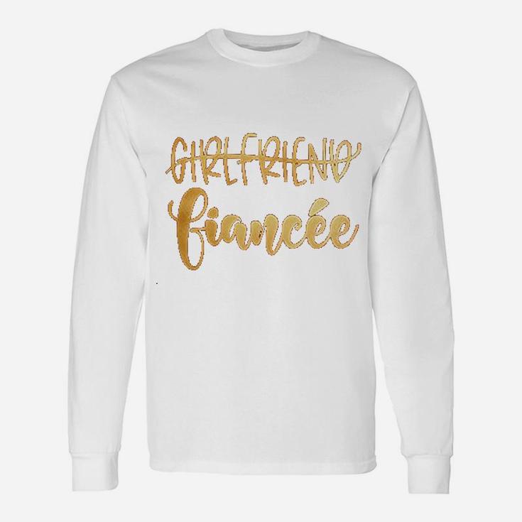 Girlfriend Fiancee, best friend gifts, birthday gifts for friend, gifts for best friend Long Sleeve T-Shirt
