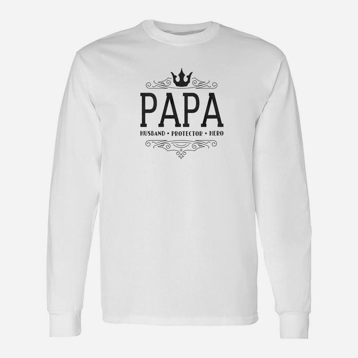 Grandpa Papa Husband Protector Hero Men Long Sleeve T-Shirt