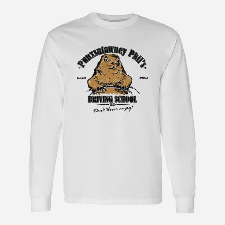 Groundhog Day Don't Drive Angry Long Sleeve T-Shirt