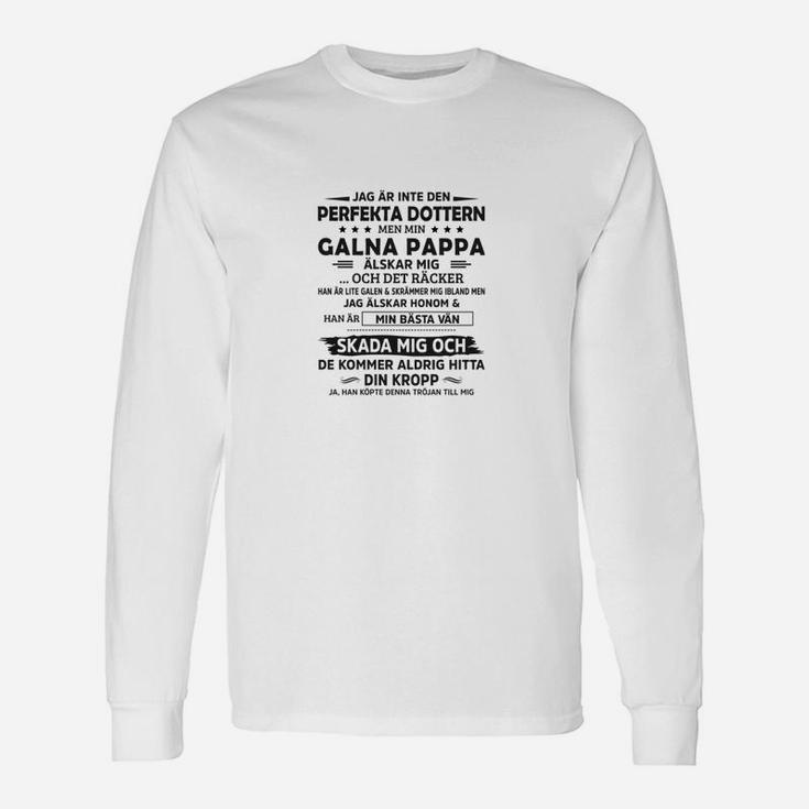 Jag Ar Inte Den Perfekta Dottern Langarmshirts