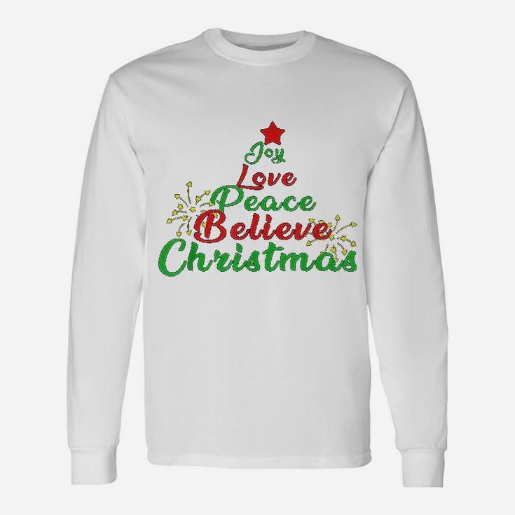Joy Love Peace Believe Christmas Long Sleeve T-Shirt