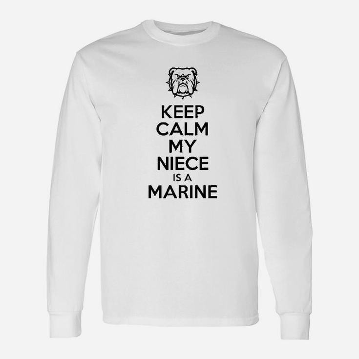 Keep Calm My Niece Is A Marine Long Sleeve T-Shirt