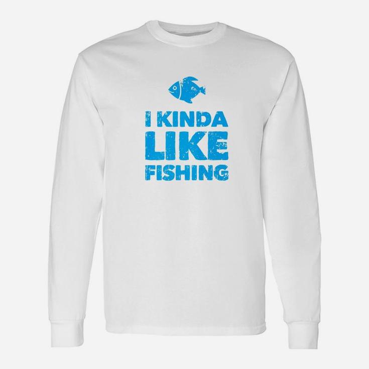 I Kinda Like Fishing Fisherman Fathers Day Retirement Premium Long Sleeve T-Shirt