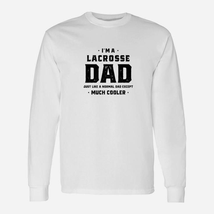 Lacrosse Dad For Men Fathers Day Daughter Son Long Sleeve T-Shirt