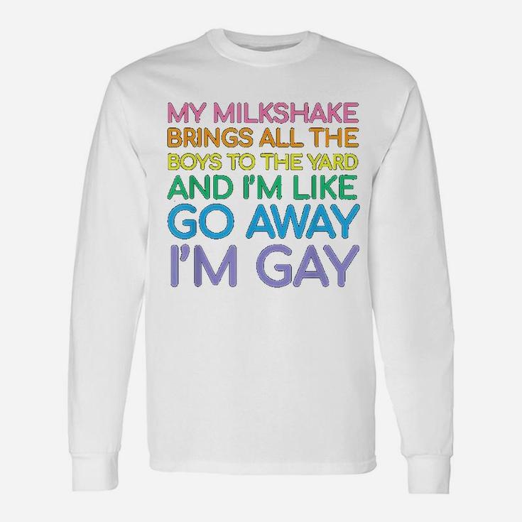 Lesbian Gay Pride Rainbow Lgbt Gay Quote Long Sleeve T-Shirt