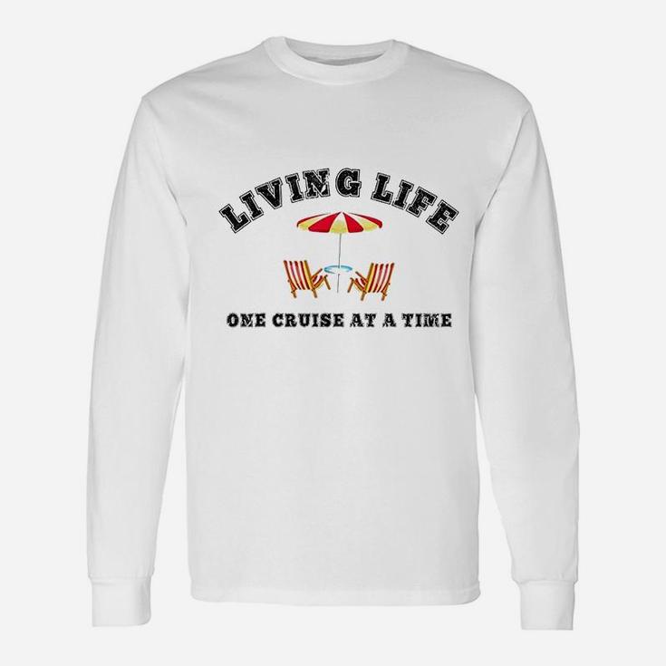 Living Life One Cruise Ship Accessories Cruise Boat Long Sleeve T-Shirt