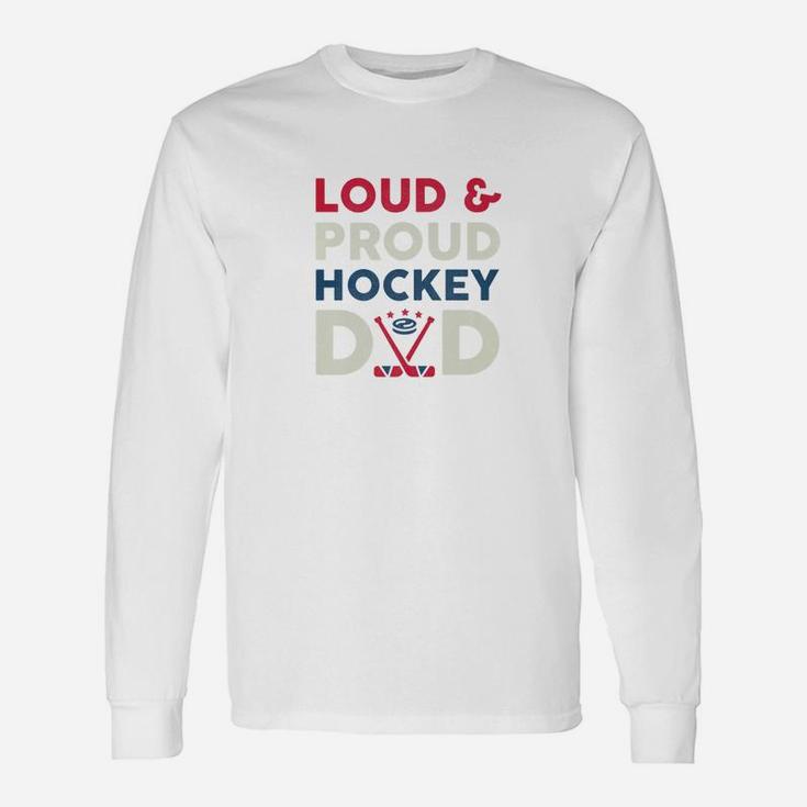 Loud And Proud Ice Hockey Dad Fathers Day Premium Long Sleeve T-Shirt