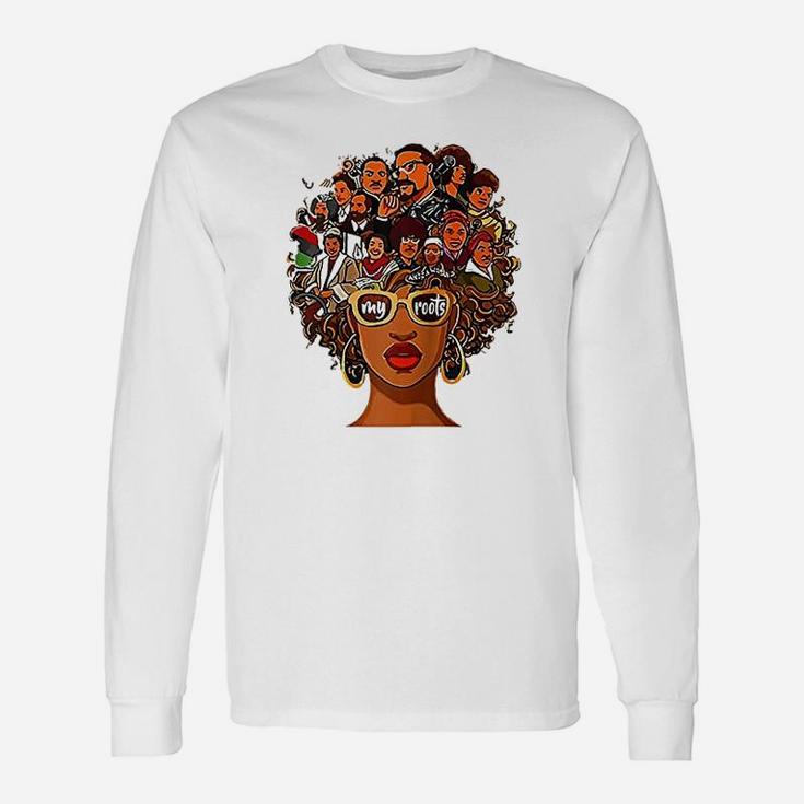 I Love My Roots Back Powerful History Month Pride Dna Long Sleeve T-Shirt