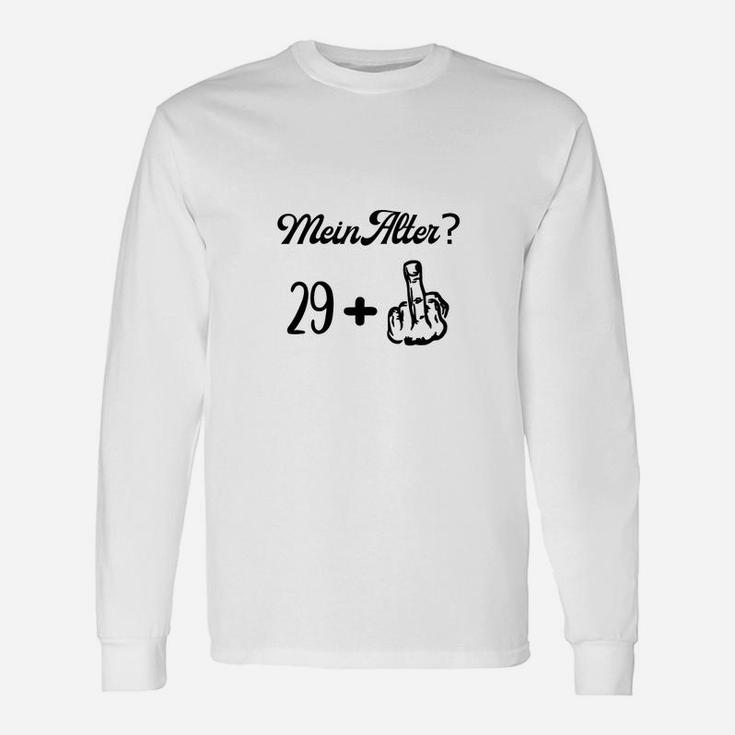 Lustiges Geburtstags-Langarmshirts Mein Alter? 29 + mit Finger-Geste, Modisches Tee