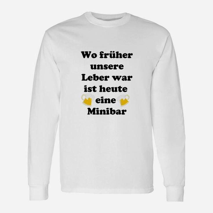 Lustiges Minibar Leber Sprüche Langarmshirts für Herren & Damen Party