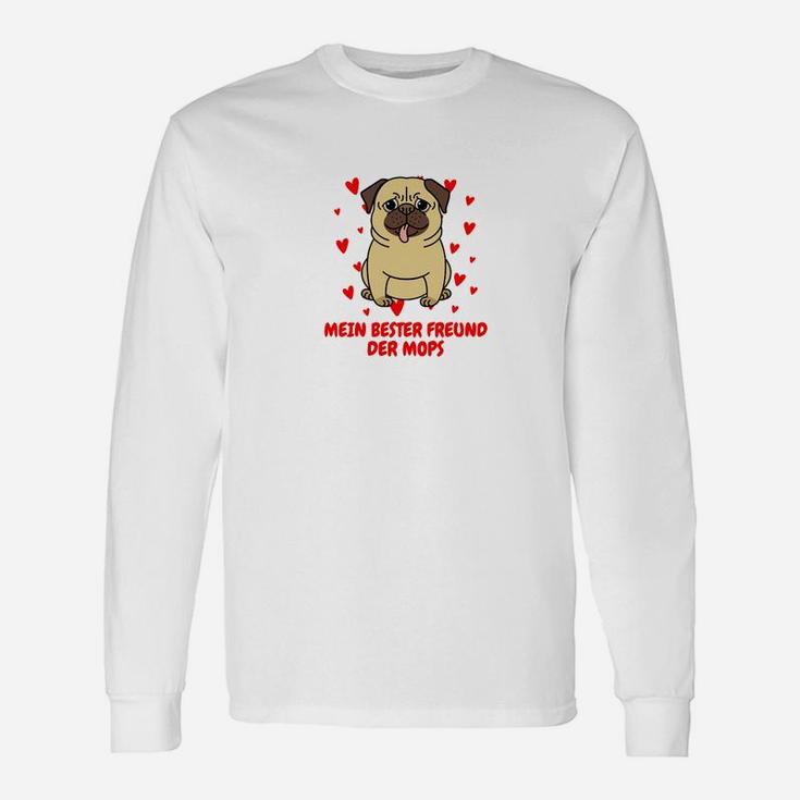 Mein Bester Freund Der Mops Langarmshirts