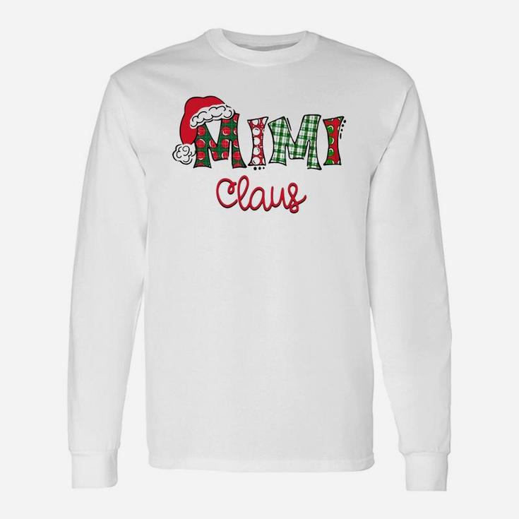 Mimi Claus Christmas Santa Claus Hat Grandma Long Sleeve T-Shirt