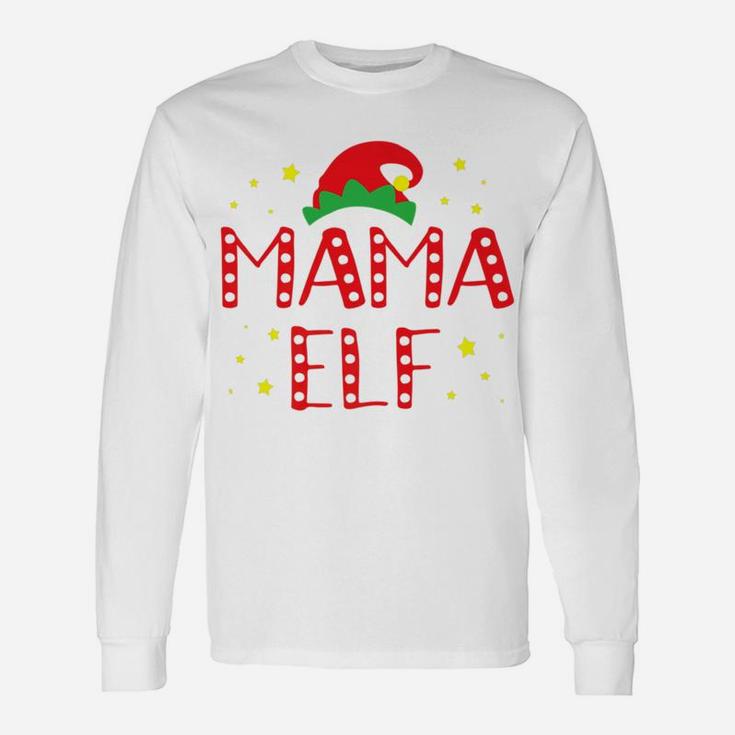 Mom Elf Mama Elf For Mom Elf Christmas Elf Long Sleeve T-Shirt