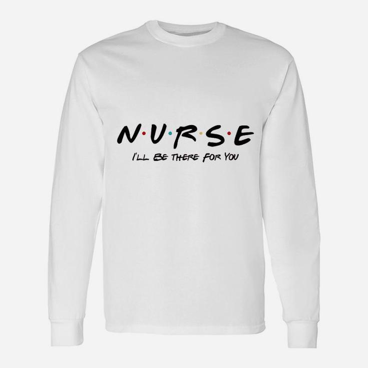 Nurse Friends Theme Long Sleeve T-Shirt