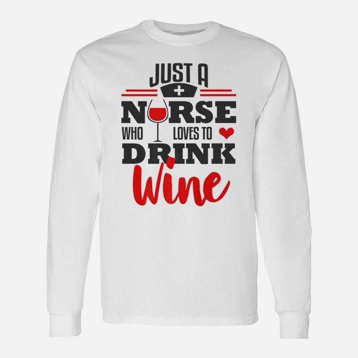 Nurse Wine Lover Rn Lpn Cna Nursing Student Long Sleeve T-Shirt