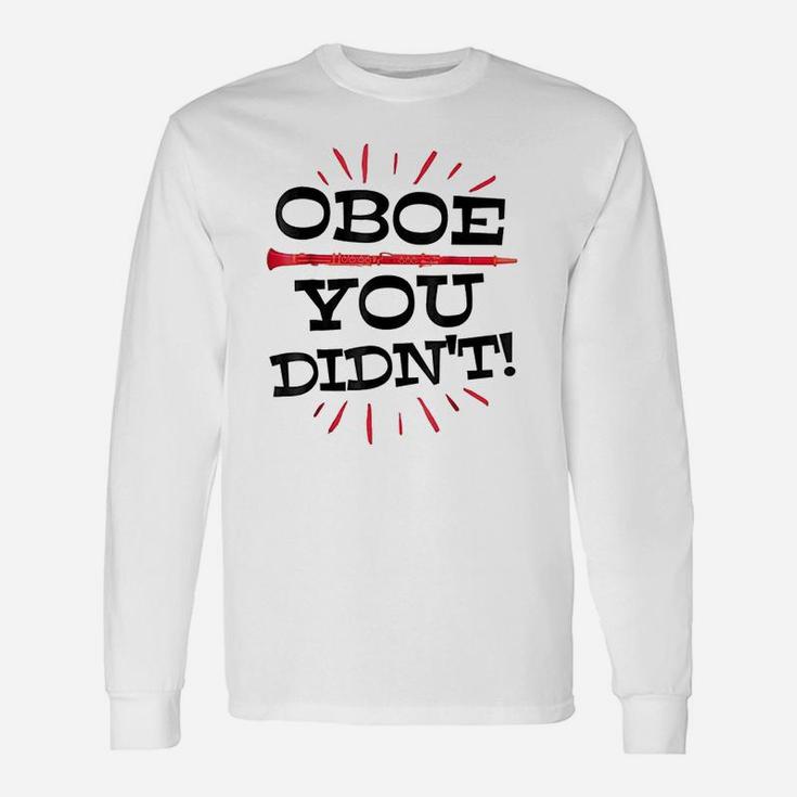 Oboe Player Marching Band Orchestra Gag Long Sleeve T-Shirt