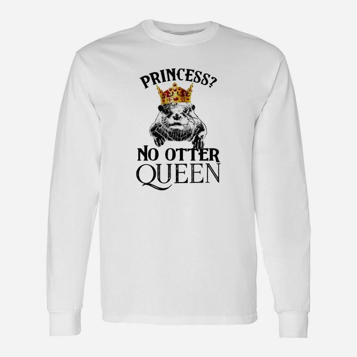 Otter Queen Long Sleeve T-Shirt