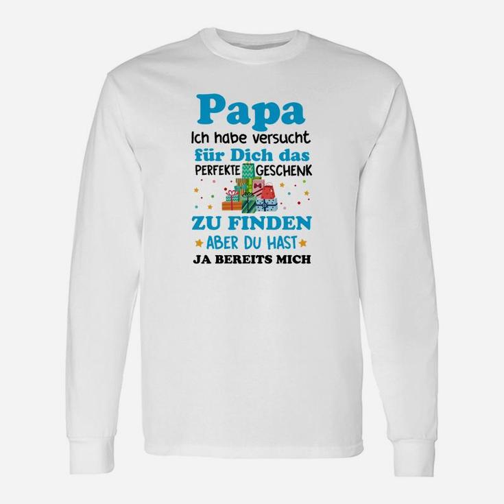 Papa Ich Habe Versucht Für Langarmshirts