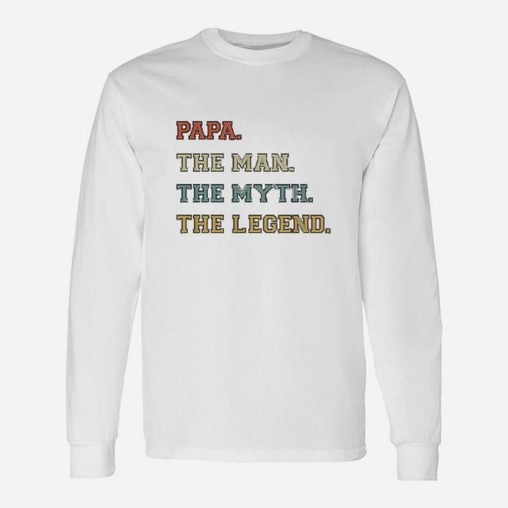 papa the man the myth the legend long sleeve shirt