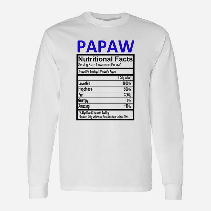 Papaw Nutritional Facts Long Sleeve T-Shirt