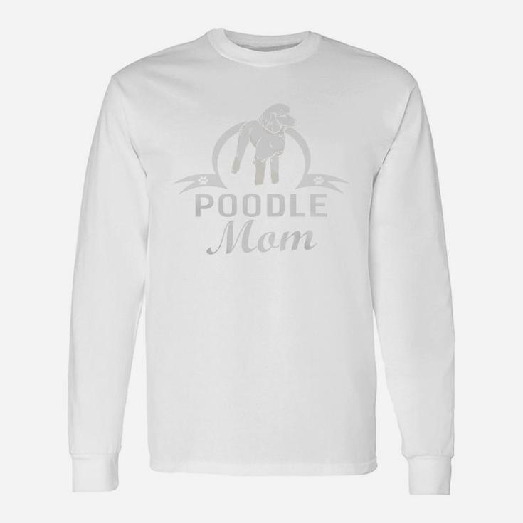 Poodle Dog Mom Long Sleeve T-Shirt