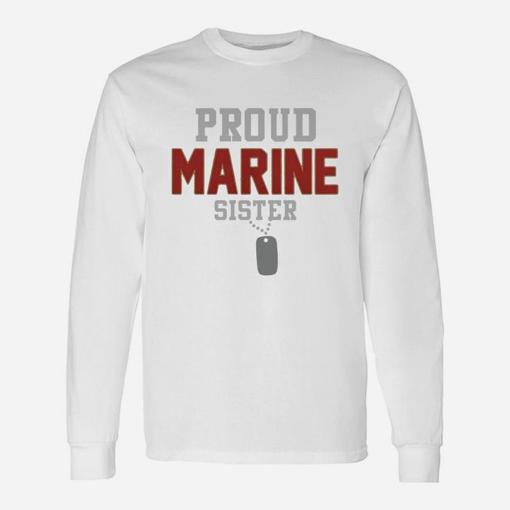 Proud Marine Sister Long Sleeve T-Shirt