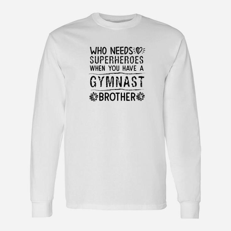Proud Sister Brother Of A Gymnast Novelty Gymnastics Long Sleeve T-Shirt