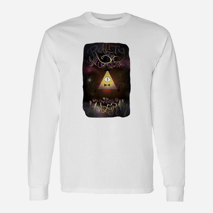 Reality Is An Illusion Bill Cipher Long Sleeve T-Shirt