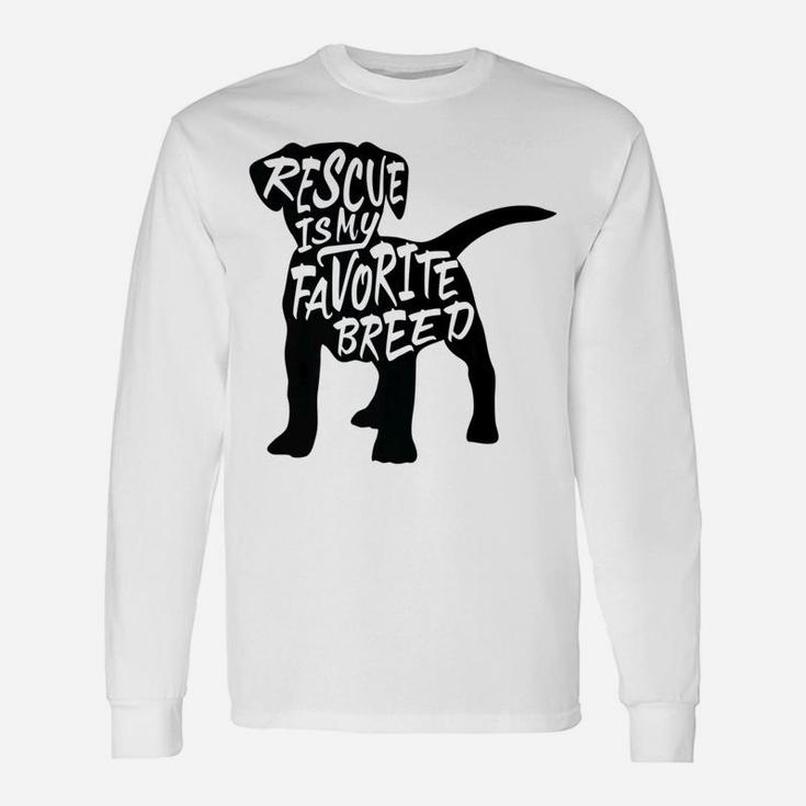 Rescue Dog Rescue Animals Long Sleeve T-Shirt
