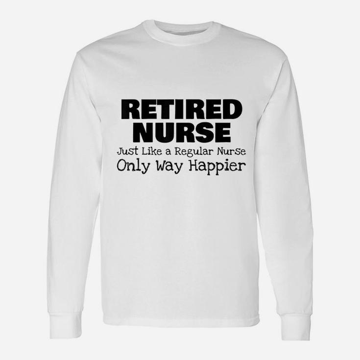 Retired Nurse Long Sleeve T-Shirt