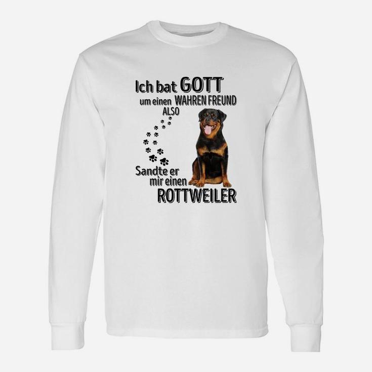 Rottweiler Ich Bat Gott Langarmshirts