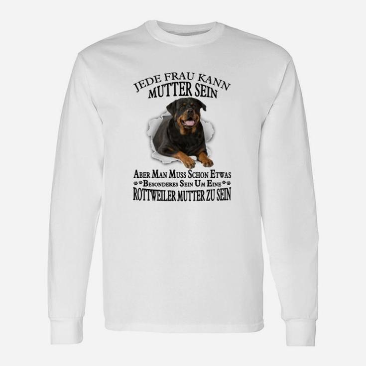 Rottweiler Jede Frau Kann Mutter Sein Langarmshirts