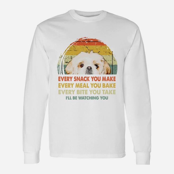 Shih Tzu Every Snack You Make Every Meal You Bake Dog Lovers 2020 Long Sleeve T-Shirt
