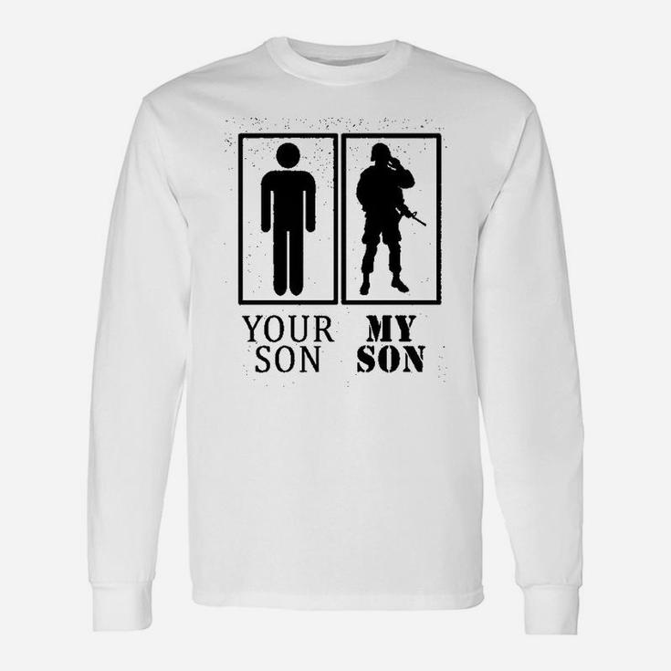 Your Son My Son Military Long Sleeve T-Shirt