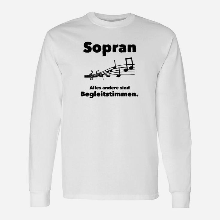 Sopran Alles Andere Sind Begleitstimmen Langarmshirts