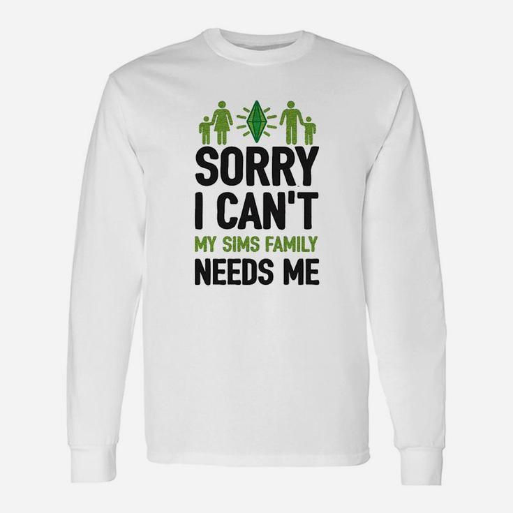 Sorry I Cant My Sims Needs Me Athletic Long Sleeve T-Shirt