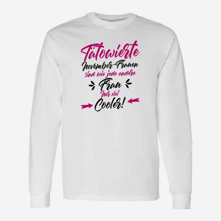 Tatowiertes November Frauenkühler- Langarmshirts