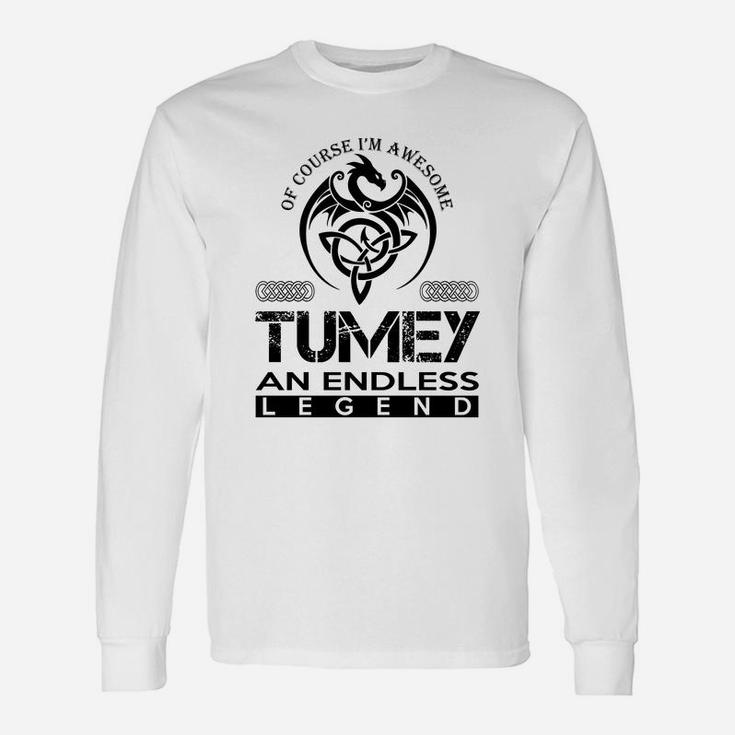 Tumey Shirts Awesome Tumey An Endless Legend Name Shirts Long Sleeve T-Shirt