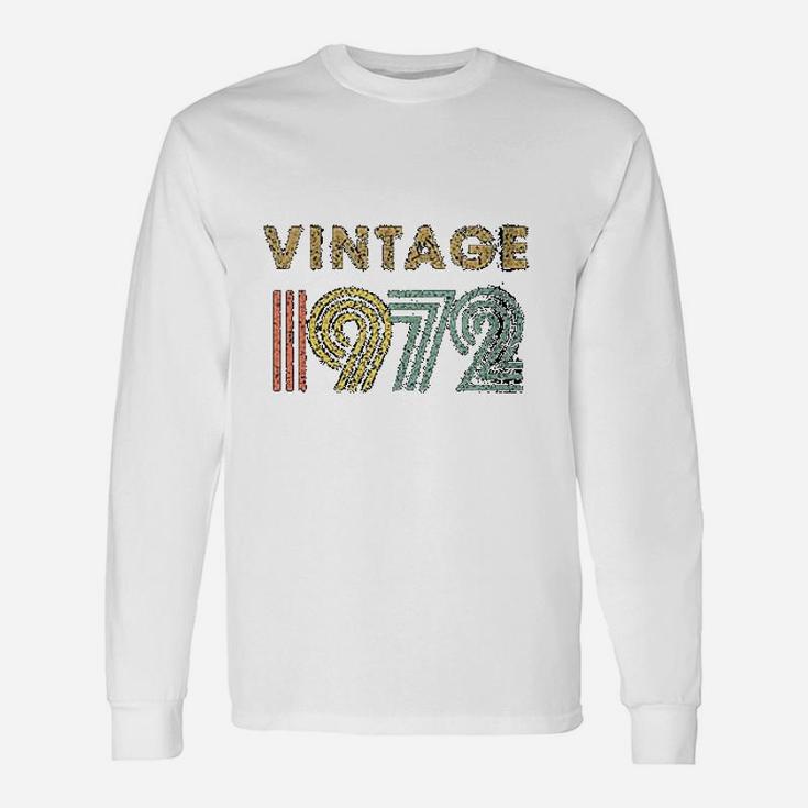 Vintage 1972 Born In 1972 Long Sleeve T-Shirt