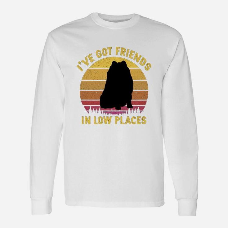 Vintage Pomeranian I Have Got Friends In Low Places Dog Lovers Long Sleeve T-Shirt