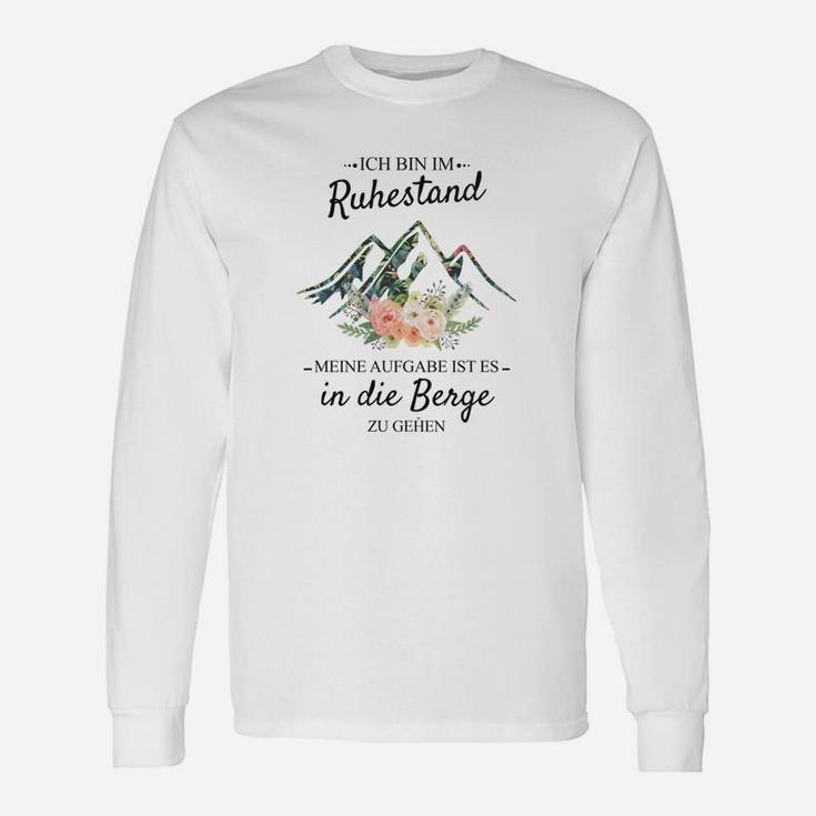 Wanderlust Ruhestand Herren Langarmshirts – Motiv In die Berge gehen