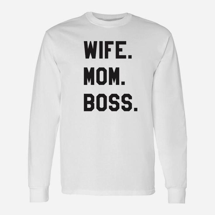 Weißes Langarmshirts Wife. Mom. Boss., Stilvolles Tee für Mütter