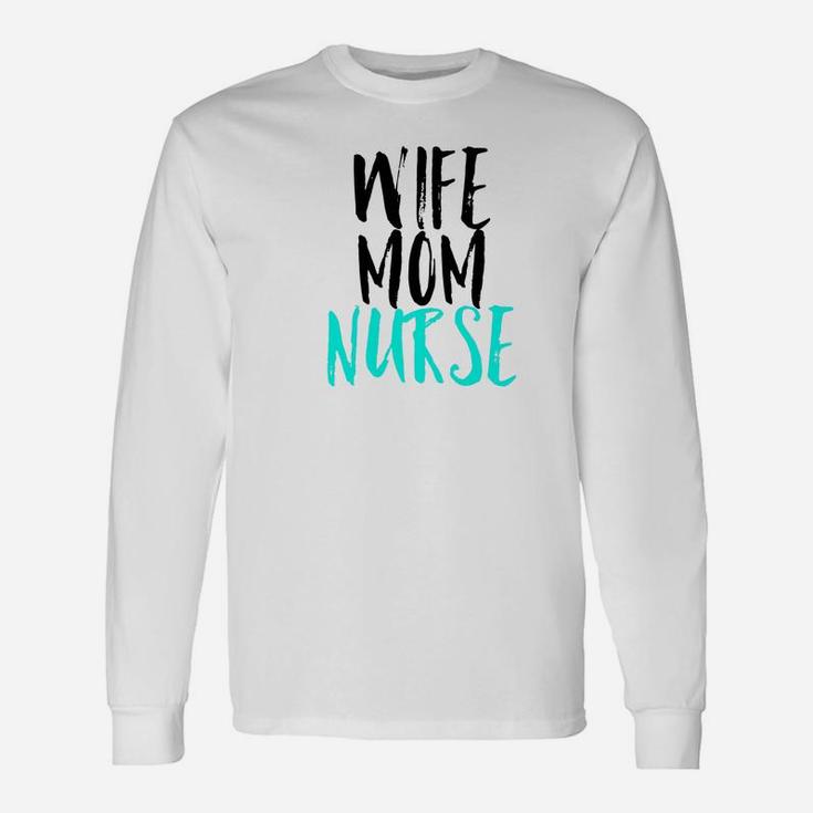 Wife Mom Nurse Premium Vintage Nursing Long Sleeve T-Shirt