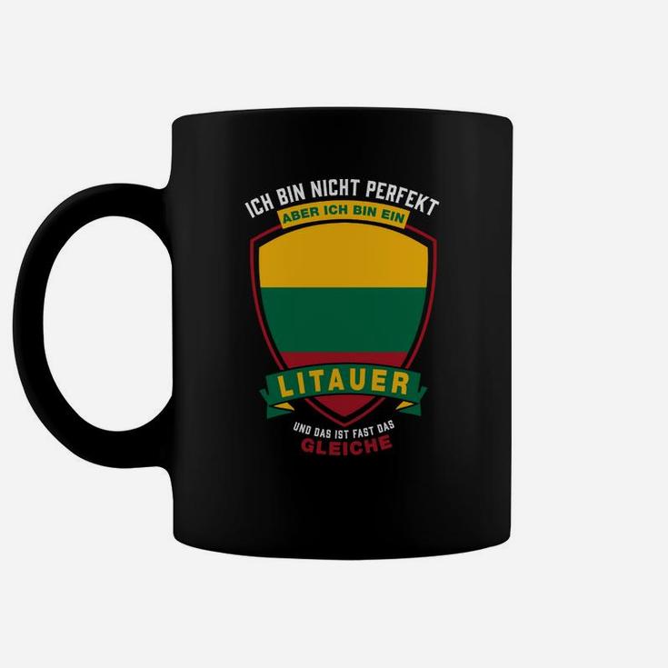 Lustiges Litauen Tassen 'Nicht perfekt, aber Litauer', Witziges Spruch Tee