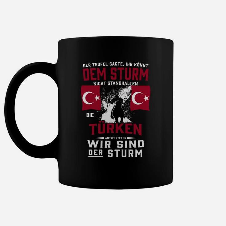 Patriotisches Türkei-Tassen Wir sind der Sturm, Motiv-Spruch Tee