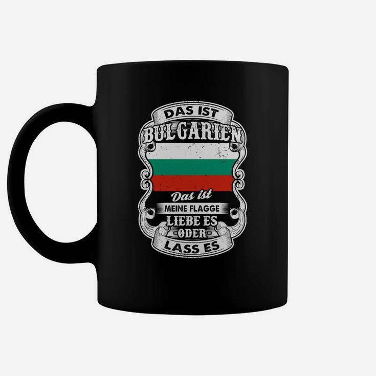 Schwarzes Tassen Das ist Bulgarien - Liebe es oder Lass es, Bulgarien-Motiv