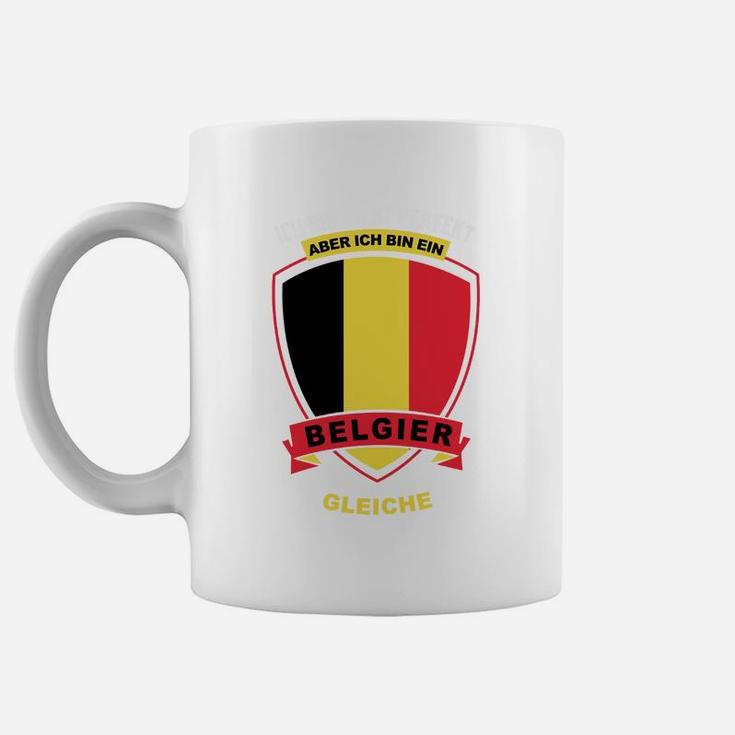 Belgien-Fan Tassen Aber ich bin ein Belgier für Fußballfans