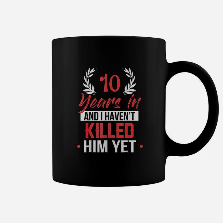 10 Years In 10th Year Anniversary Gift Idea For Her Coffee Mug