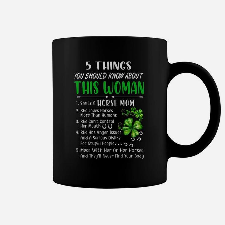 5 Things You Should Know About This Woman St Patricks Day Coffee Mug