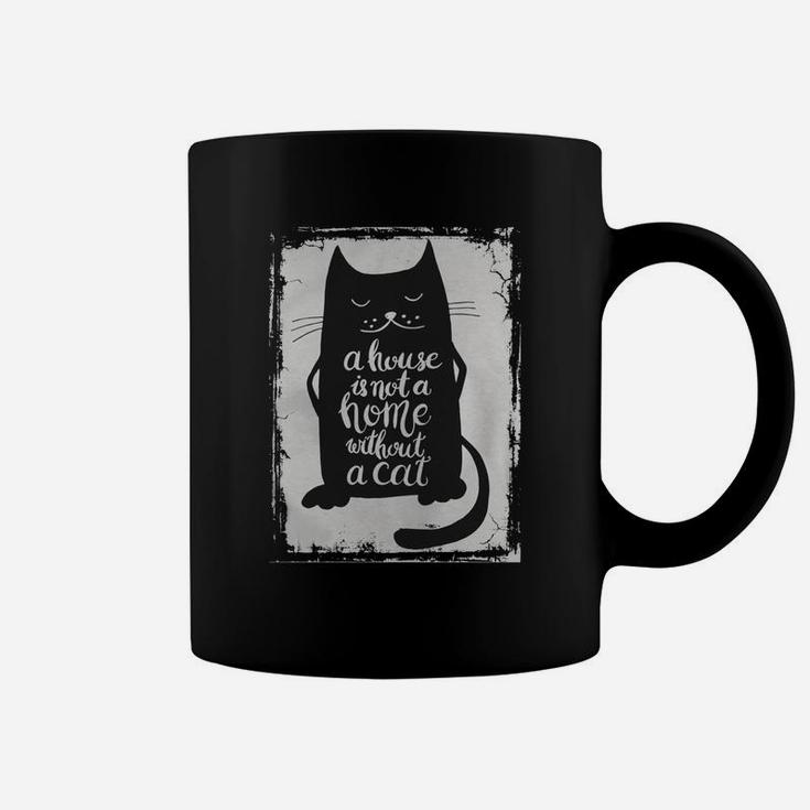 A House Is Not A Home Without A Cat Hand Drawn Inspirational Quote With A Pet Lettering Design For Posters, T-shirts, Cards, Invitations, Stickers, Banners, Advertisement Vector Tshirt Coffee Mug